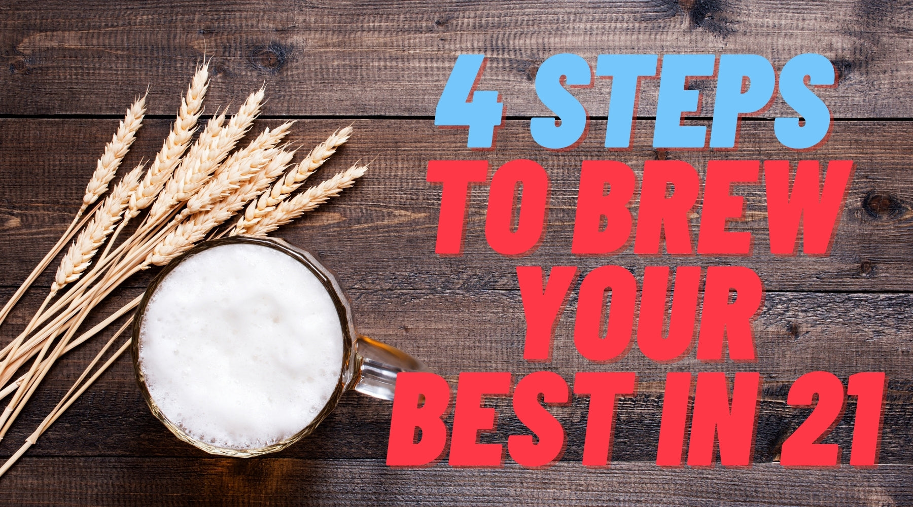 2021 Brew Year's Resolutions For Your Best Beers Yet
