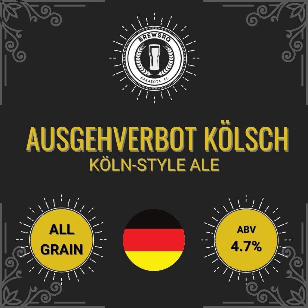 AUSGEHVERBOT Kolsch German Ale Koln-Style Ale All Grain Kit