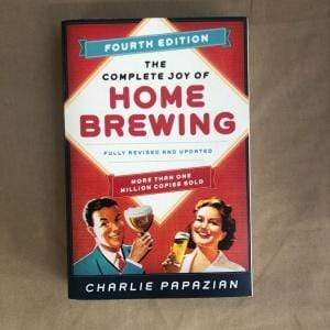 The Complete Joy of Homebrewing: Fourth Edition - Charlie Papazian - BrewSRQ