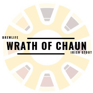 Wrath of Chaun (by BrewLife Brewing) - Irish Stout - BrewSRQ